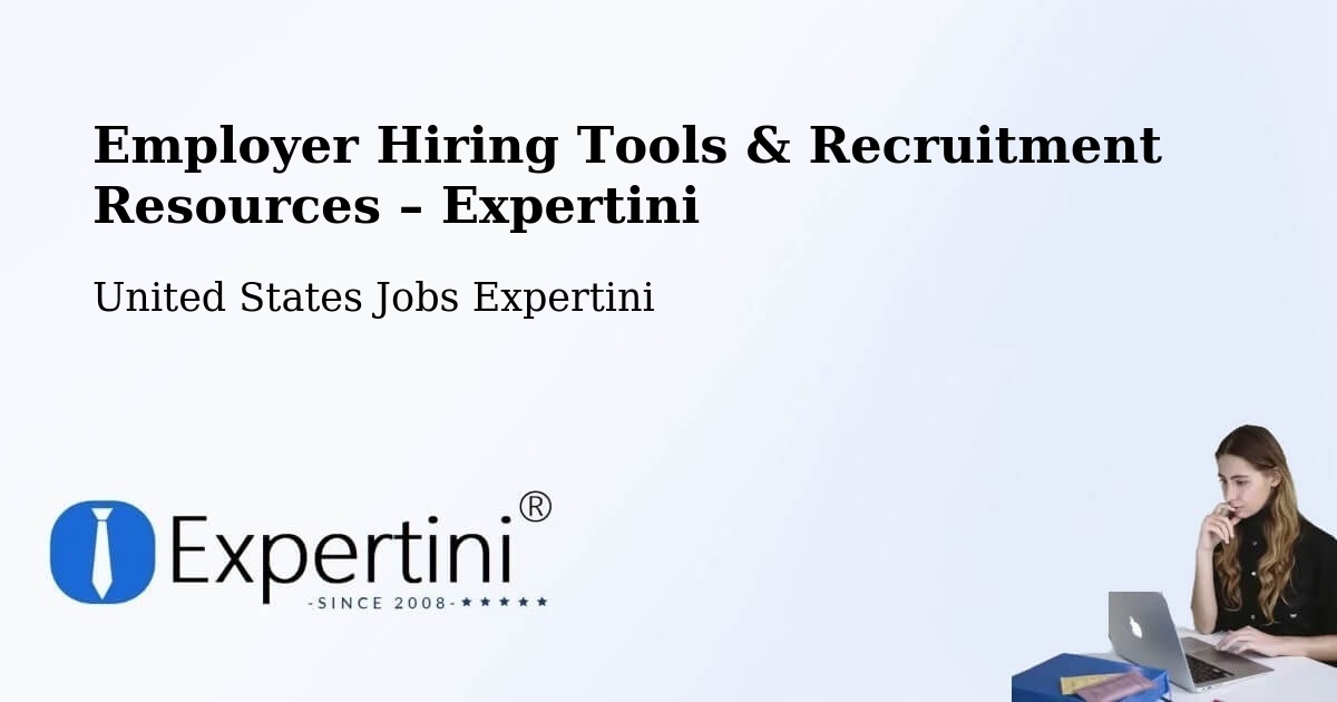 Employer Hiring Tools & Recruitment Resources – Irving - Irving, United States Jobs Expertini